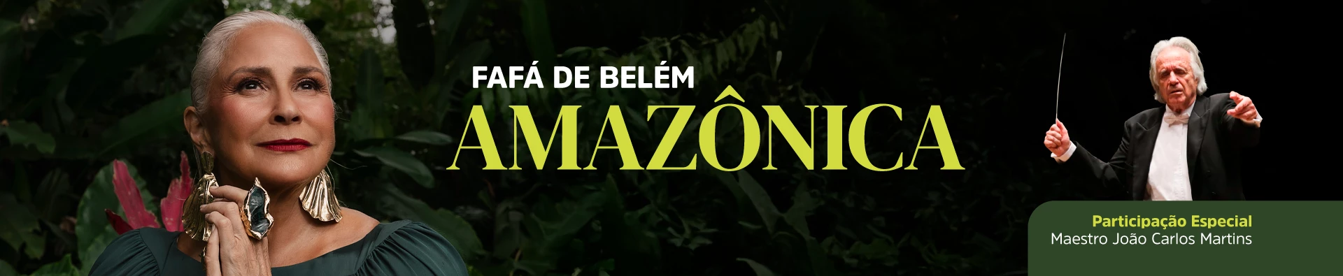 Fafá de Belém | Amazônica
